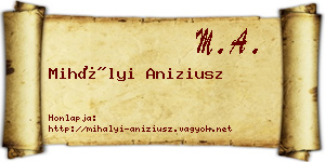 Mihályi Aniziusz névjegykártya